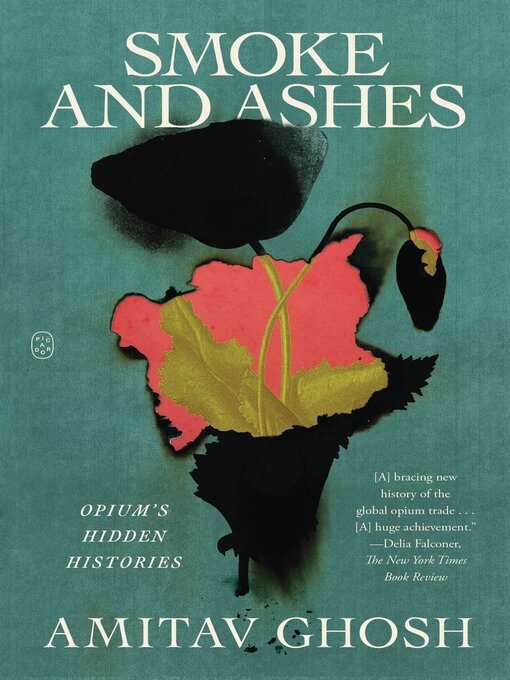 Title details for Smoke and Ashes by Amitav Ghosh - Available